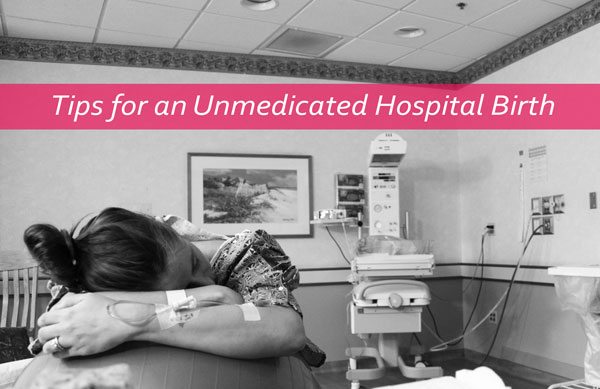 tips for an unmedicated hospital birth in atlanta