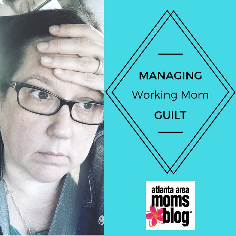 Managing Working Mom Guilt