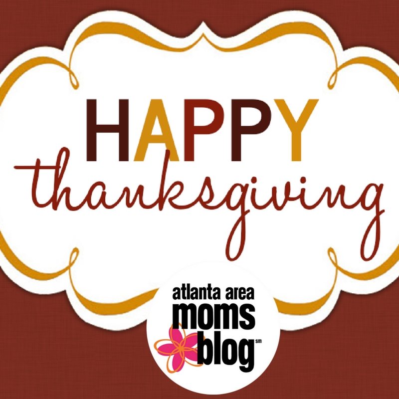 Happy Thanksgiving | Atlanta Area Moms Blog