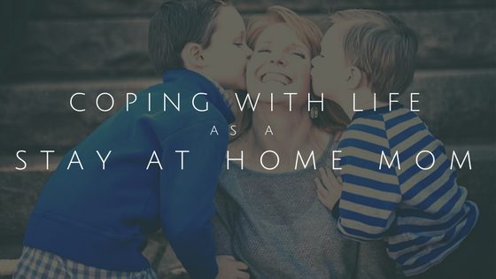 Coping with Life as a Stay at Home Mom | Atlanta Area Moms Blog