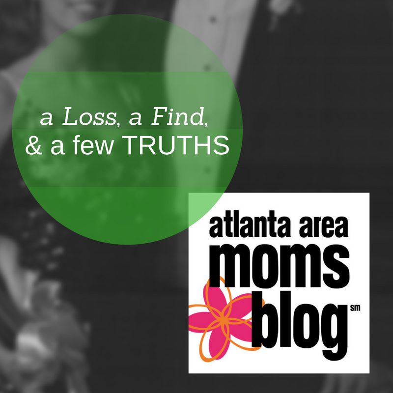 A Loss, A Find, & A Few Truths | Atlanta Area Moms Blog