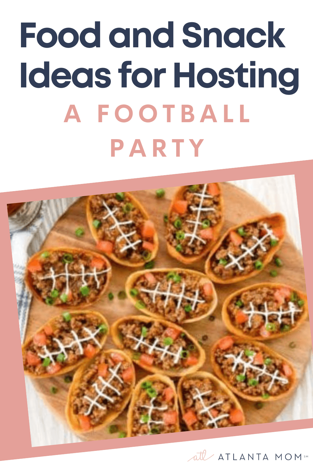 Food and Snack Ideas for Hosting a Football Party