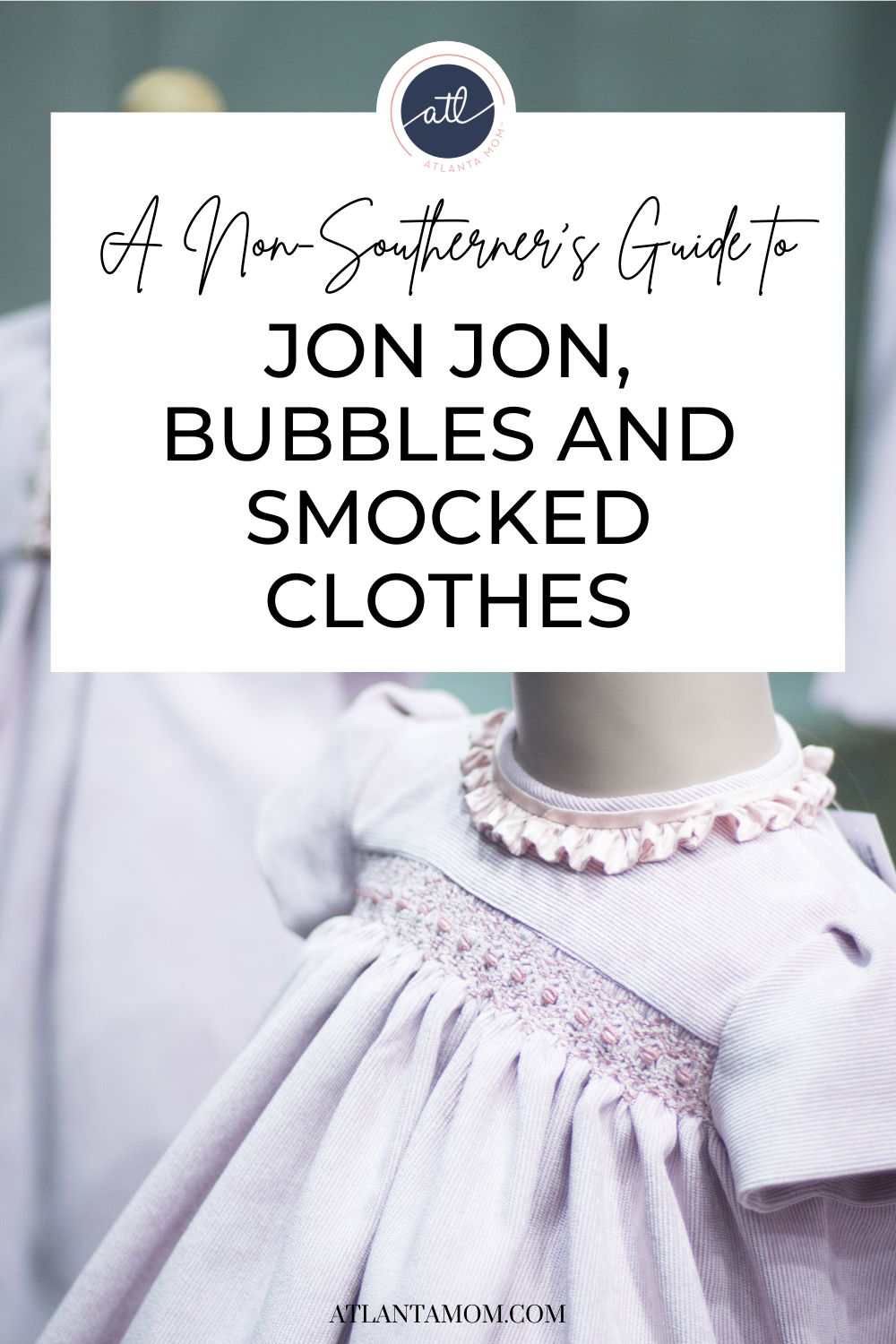 Jon Jon, Bubbles, and Smocked Clothes