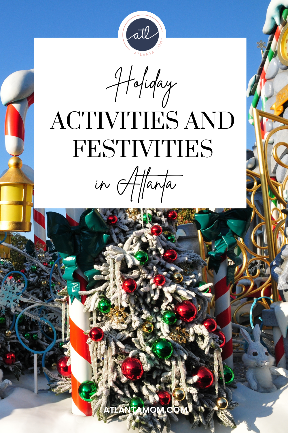 Atlanta Holiday and Christmas Activities