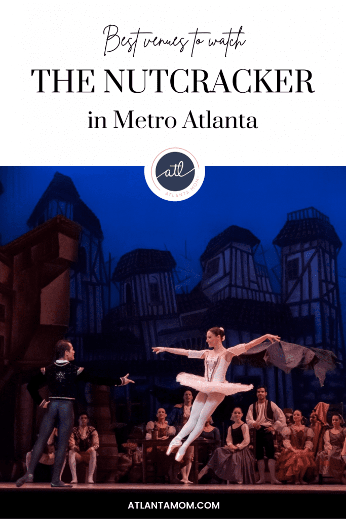 Best Venues to Watch The Nutcracker in Metro Atlanta