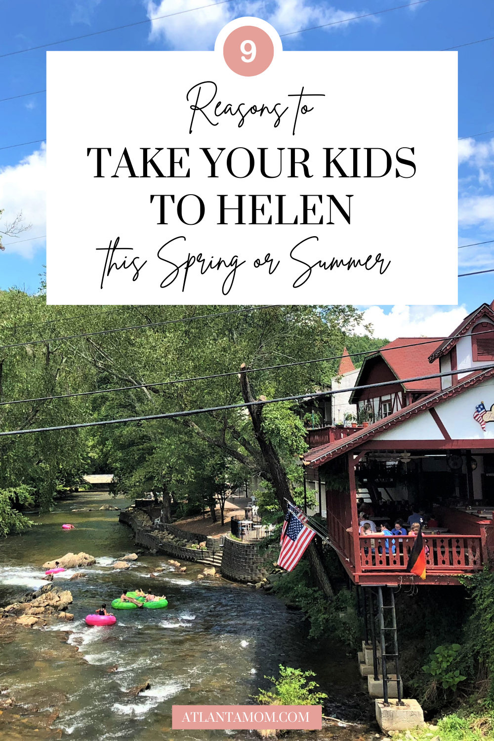 9 Reasons to Take Your Kids to Helen This Spring or Summer