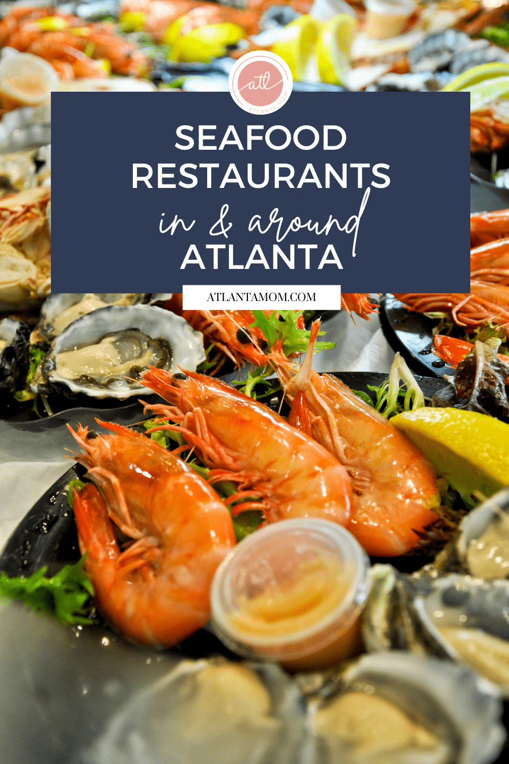 Where to Get Your Seafood Fix Around Atlanta