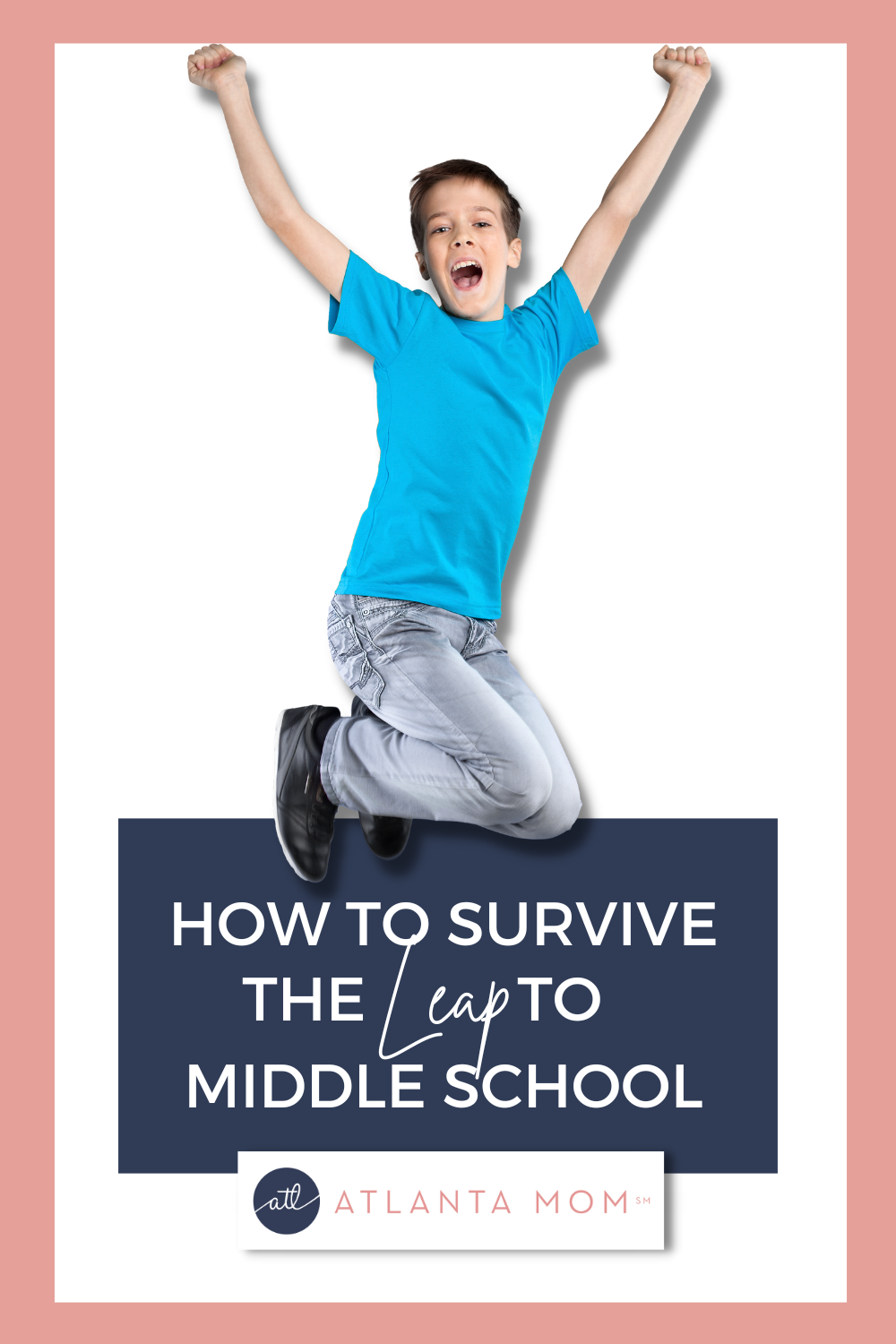 How to Survive the Leap to Middle School