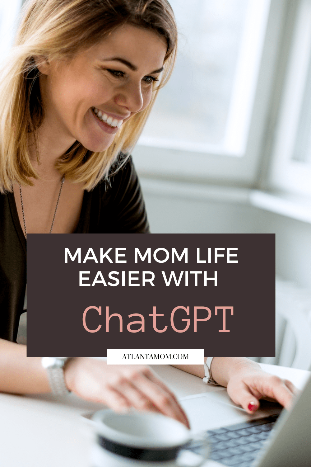 Make Mom Life Easier with ChatGPT